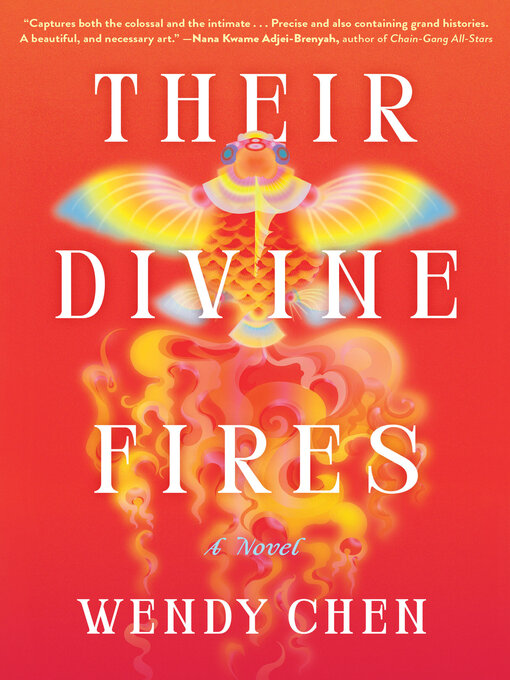 Title details for Their Divine Fires by Wendy Chen - Available